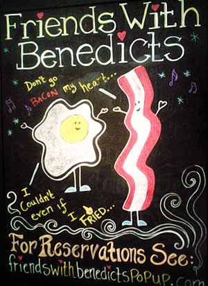 Friends With Benedicts A-Frame
